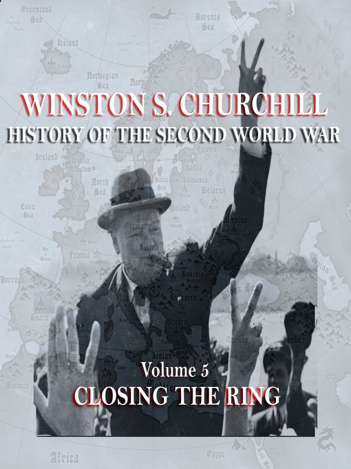 Title details for Closing the Ring by Winston Churchill - Wait list
